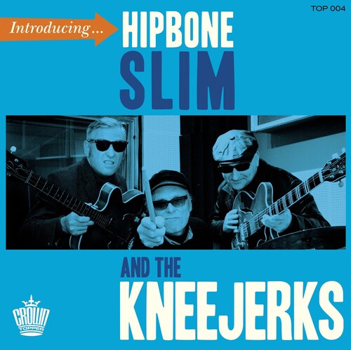 Hipbone Slim & the Kneejerks - Introducing (Vinyl)