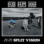 the album cover for Subhumans - 29:29 Split Vision