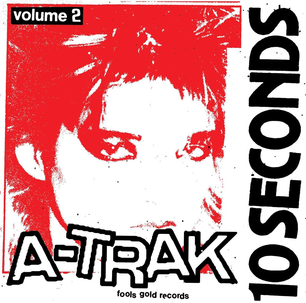 the album cover for A-Trak - 10 Seconds Vol. 2 [Limited Edition Red Vinyl]