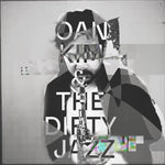 the album cover for Oan Kim - Oain Kim & The Dirty Jazz