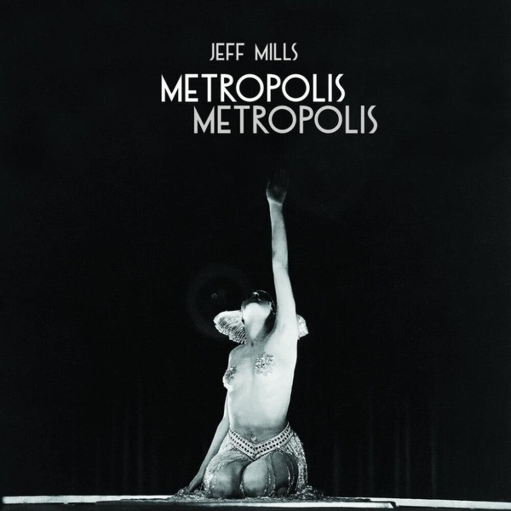 the album cover for Jeff Mills - Metropolis Metropolis