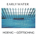 Early Water (Vinilo)