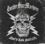 Lucifer Star Machine - Rock 'n' Roll Martyrs (Vinyl)