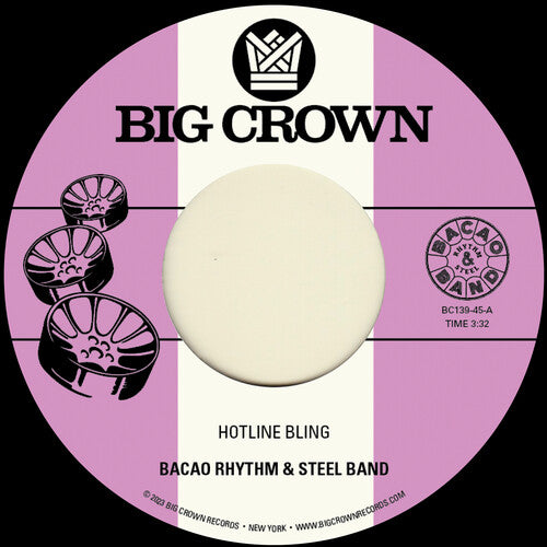 Bacao Rhythm &amp; Steel Band - Hotline Bling B/w Murkit Gem (Vinilo)