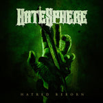 Hatesphere - Hatred Reborn (Vinyl)