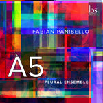 the album cover for Panisello / Plural Ensemble - A5