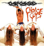 the album cover for Carcass - Choice Cuts [Import LP]