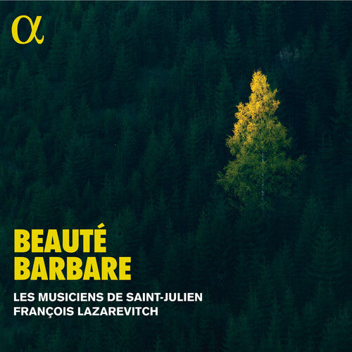 サン・ジュリアンの音楽家 - Beaute Barbare (CD)
