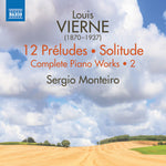 the album cover for Vierne / Monteiro - V2: Complete Piano Works