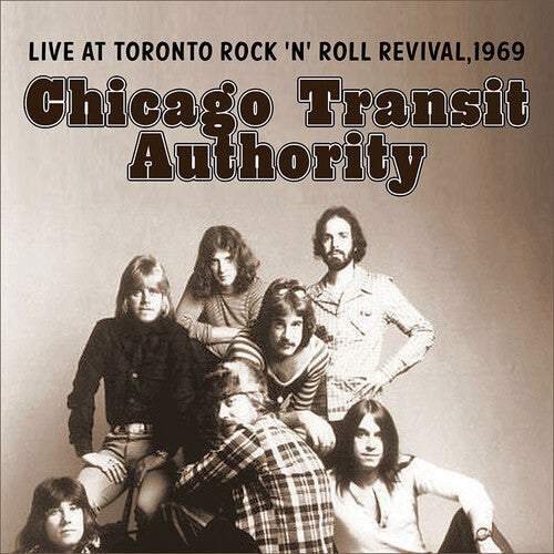 Autoridad de Transmisiones de Chicago - En vivo en el Renacimiento del Rock 'N' Roll de Toronto, 1969 (CD)