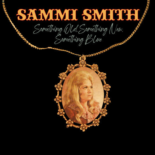 Sammi Smith - Algo viejo, algo nuevo, algo azul (CD)