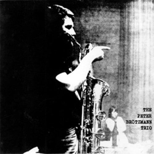 Peter Brotzmann - Para Adolphe Sax: 1967 (CD)