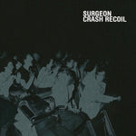 Surgeon - Crash Recoil (Vinyl)