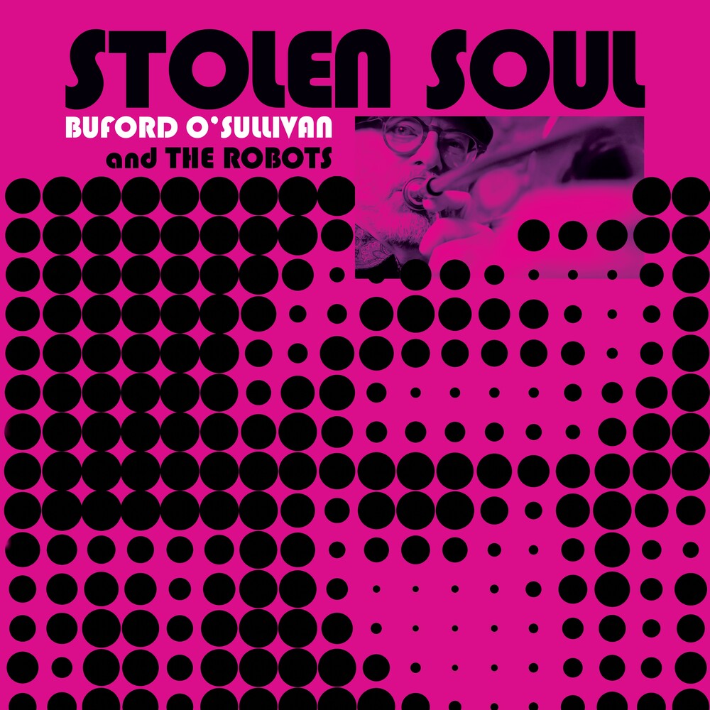the album cover for BUFORD O'SULLIVAN - Stolen Soul [Clear Vinyl]