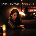 the album cover for Sarah Borges - Silver City