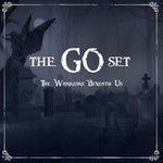 the album cover for Go Set - Warriors Beneath Us