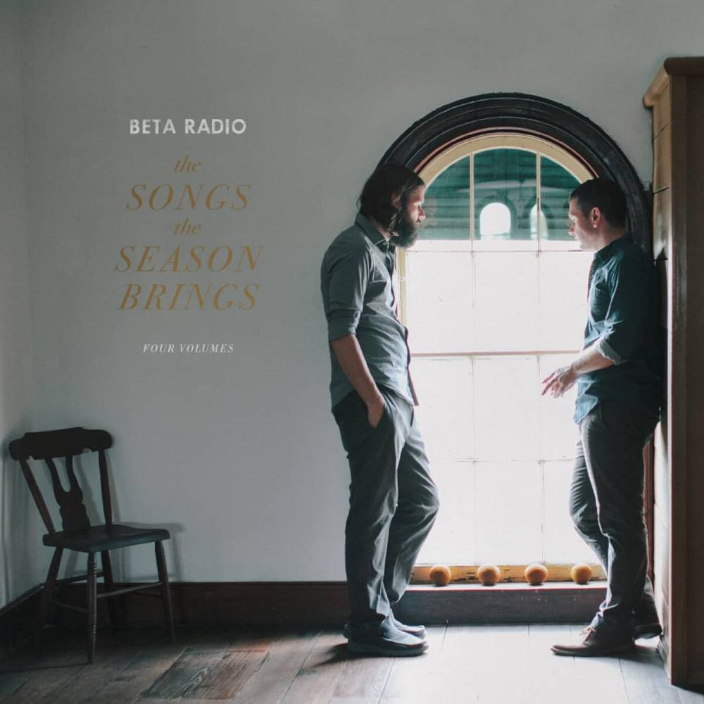 the album cover for Beta Radio - The Songs The Season Brings, Vols. 1-4