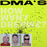 the album cover for DMA's - How Many Dreams? [Indie Exclusive Limited Edition Neon Yellow & Neon Pantone Yellow 2 LP]