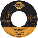 the album cover for Ghost Funk Orchestra - Brownout / Boneyard Baile [Vinyl Single]