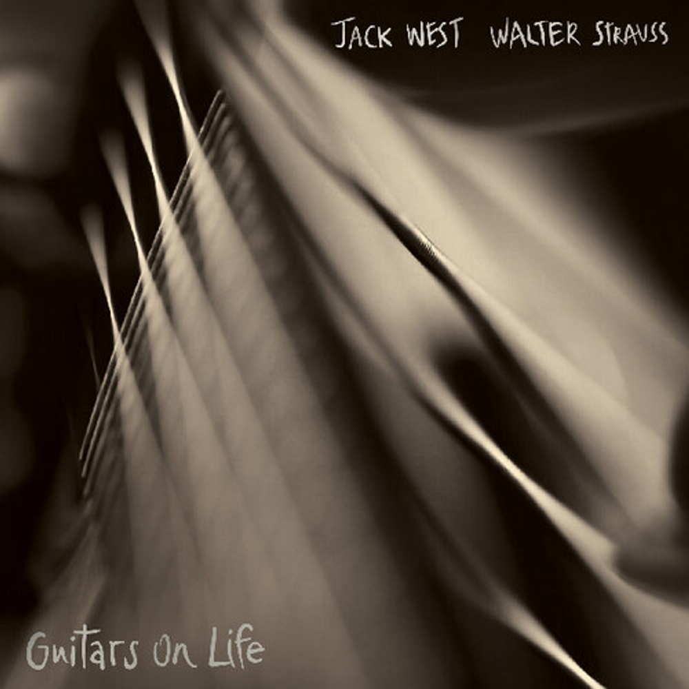 the album cover for Jack West/ Strauss,Walter - Guitars On Life (Gate)