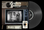 the album cover for Brothers Osborne - Pawn Shop - 10 Year Anniversary [Black / Copper]