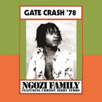 the album cover for Ngozi Family - Gate Crash '78 [RSD 2026]