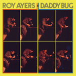 the album cover for Roy Ayers - Daddy Bug [RSD 2026]