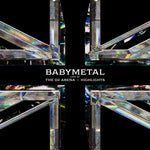 Babymetal - Live At The O2 Arena [Highlights] (RSD 2026)