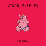 the album cover for Vince Staples - Cry Baby