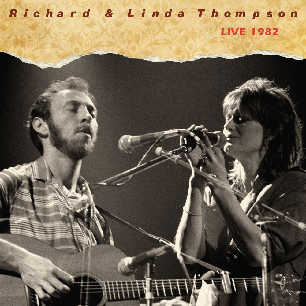 the album cover for Richard &amp; Linda Thompson - Live 1982 [RSD BF 2026]