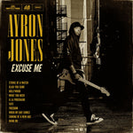 the album cover for Ayron Jones - Excuse Me