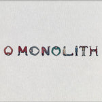 the album cover for Squid - O Monolith [LP]