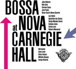 Various Artists - Bossa Nova At Carnegie Hall (Various Artists) (Vinyl)