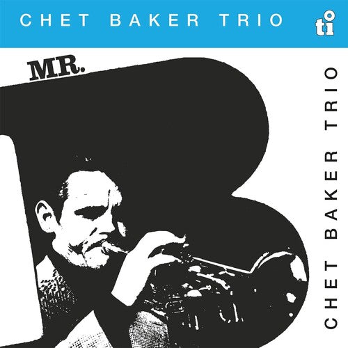 Chet Baker - Mr. B (Vinilo)
