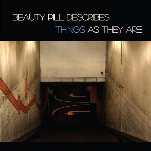 Beauty Pill - Beauty Pill Describes Things As They Are (Vinyl)