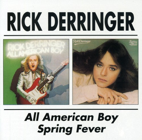 the album cover for Rick Derringer - All American Boy/Spring Fever [Import]