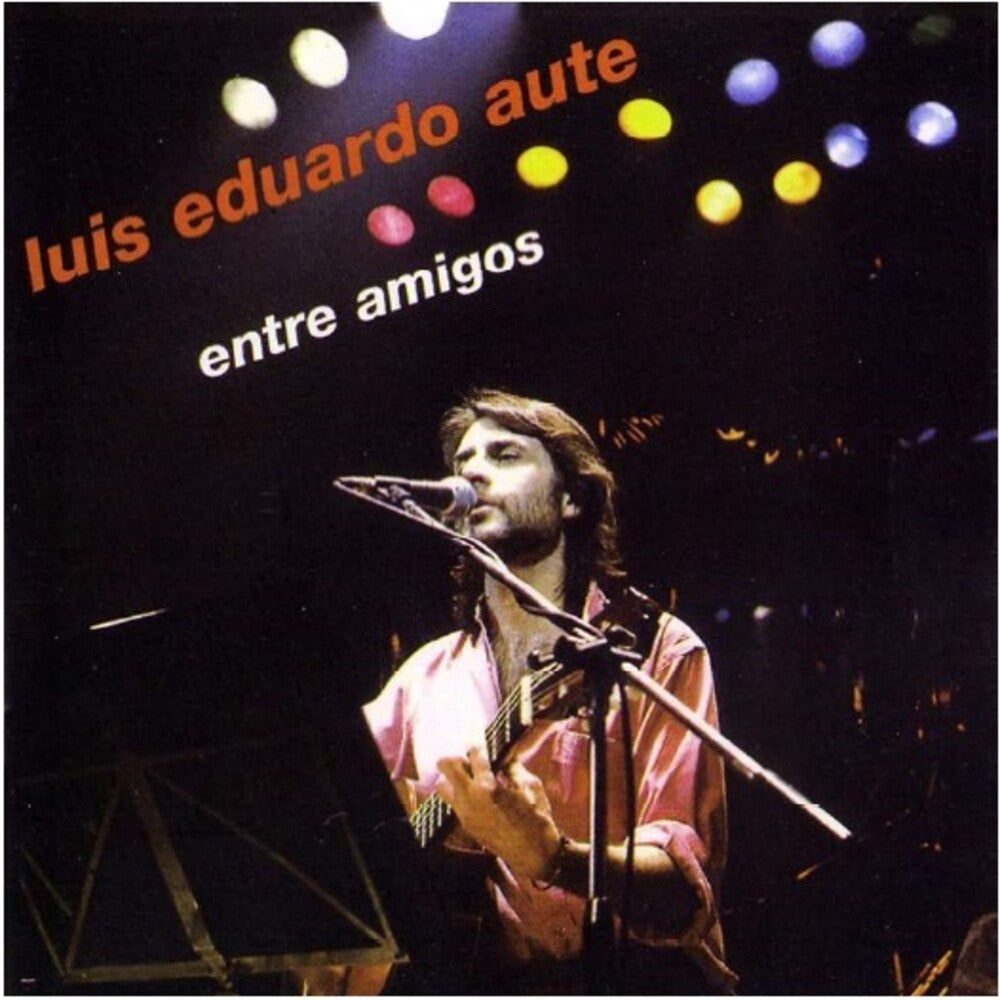 the album cover for Luis AuteEduardo - Entre Amigos (W/Cd) (Spa)