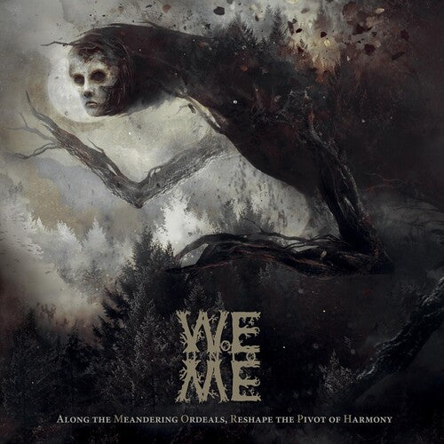 Woe Unto Me - Along The Meandering Ordeals Reshape The Pivot Of Harmony (Vinyl)
