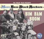 the album cover for More Boss Black Rockers 7: Bim Bam Boom / Various - More Boss Black Rockers 7: Bim Bam Boom / Various