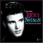 the album cover for Ricky Nelson - Here Comes Ricky Nelson 1957-1962 Hits Collection