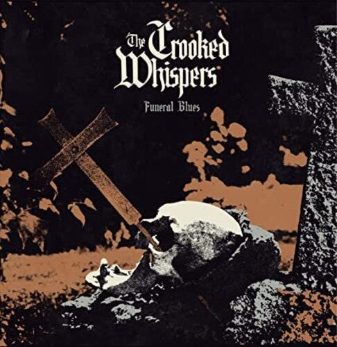 Crooked Whispers - Funeral Blues (Vinyl)