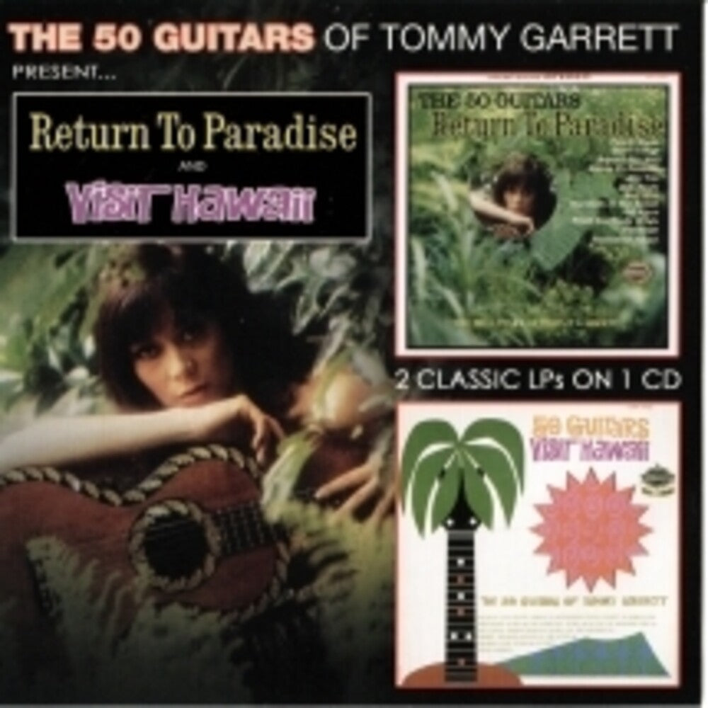 the album cover for Tommy Garrett - 50 Guitars Return To Paradise & Visit Hawaii