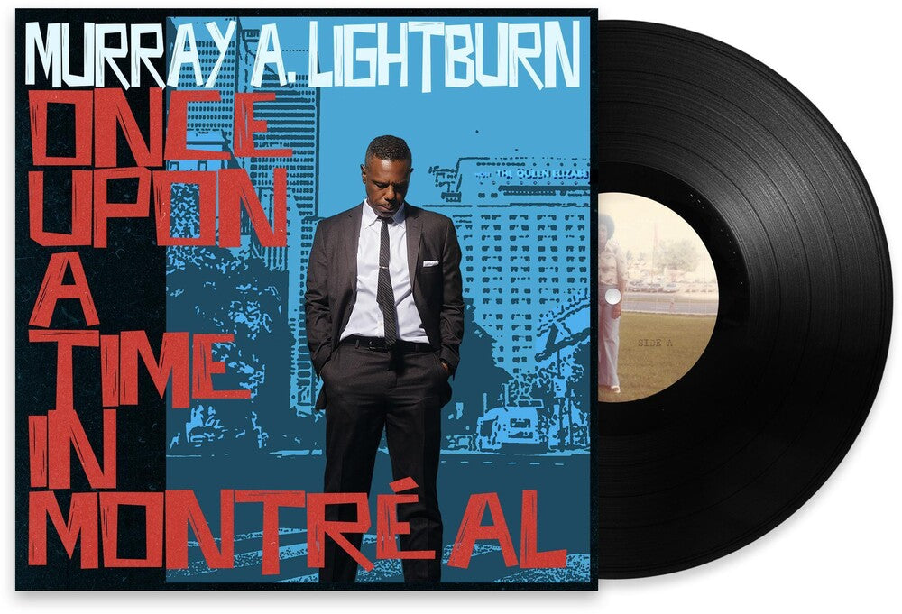 the album cover for Murray A. Lightburn - Once Upon A Time In Montréal