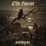 Viejo Bosque - Sutwyke (Vinilo)