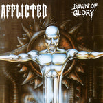 the album cover for Afflicted - Dawn Of Glory [With Booklet] [Reissue]