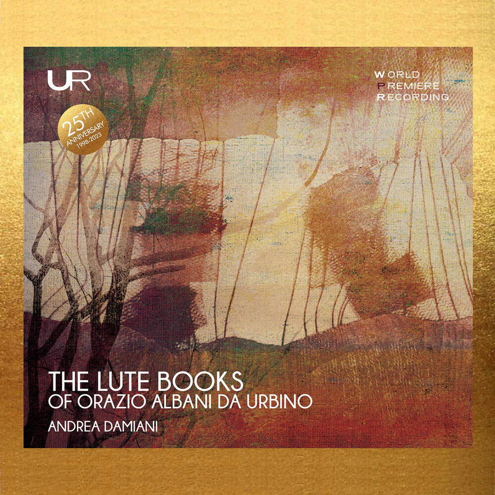 the album cover for Andrea Damiani - Lute Books Of Orazio Albani Da Urbino