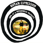 The Human Expression - Love At A Psychedelic Velocity (Vinyl)