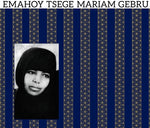 Emahoy Tsege Mariam Gebru - Emahoy Tsege Mariam Gebru (CD)