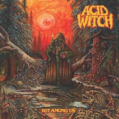 Acid Witch - Rot Among Us (CD)