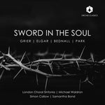 the album cover for Bainton / Bednall / London Choral Sinfonia - Sword in the Soul